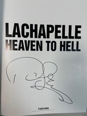 David LaChapelle Heaven to Hell Hardcover Photography Book Taschen SIGNED